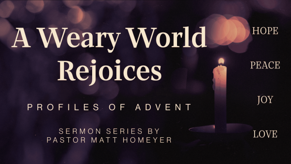 A Weary World Rejoices